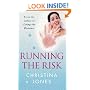 Running The Risk