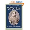 A Holy Life: The Writings of St. Bernadette of Lourdes