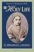 A Holy Life: The Writings of St. Bernadette of Lourdes