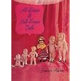  All-Bisque and Half-Bisque Dolls  by Genevieve Angione and Angione Genievie