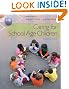 Caring for School-Age Children (What's New in Early Childhood)