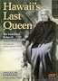 American Experience: Hawaii's Last Queen