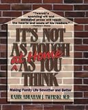 It s Not As Tough at Home As You Think: Making Family Life Smoother and Better