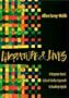 Literature and Lives: A Response-Based, Cultural Studies Approach to Teaching English
