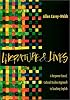 Literature and Lives: A Response-Based, Cultural Studies Approach to Teaching English