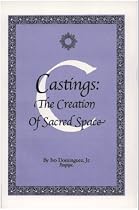 Castings: Creation of a Sacred Space (Wheel of Trees)