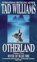 River of Blue Fire: River of Blue Fire Bk.2 (Otherland)