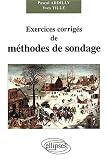 Exercices corrigés de méthodes de sondage