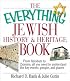 The Everything Jewish History & Heritage Book: From Abraham to Zionism, All You Need to Understand the Key Events, People, and Places (Everything Series)