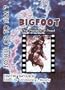 Bigfoot: To Kill Or To Film?  The Problem of Proof