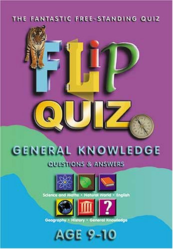 Flip Quiz - Age 9-10 Years: General Knowledge