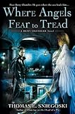 Where Angels Fear to Tread: A Remy Chandler Novel