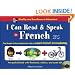 I Can Read and Speak in French (Book + Audio CD): The Simple Picture Method for Kids to Learn French Immediately