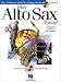 Play Alto Sax Today!: Level 2 (Play Today Level 2)