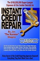 Instant Credit Repair: Simple, Fast & Easy Forms for Great Credit