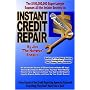Instant Credit Repair: Simple, Fast & Easy Forms for Great Credit