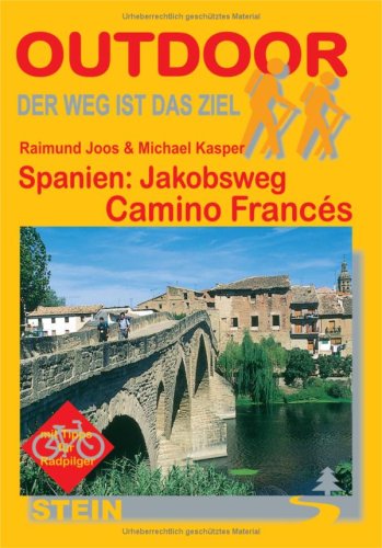 City Travel Guides Discounted  Bücher : Spanien: Jakobsweg Camino Francés: Der Weg ist das Ziel
