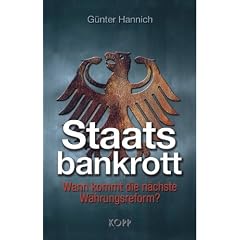 Staatsbankrott. Wann kommt die n�chste W�hrungsreform?
