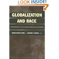 Globalization and Race: Transformations in the Cultural Production of Blackness