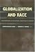 Books : Globalization and Race: Transformations in the Cultural Production of Blackness