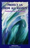  : Protect Us from All Anxiety: Meditations for the Depressed (Solace for Survivors)