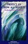 Protect Us from All Anxiety: Meditations for the Depressed (Solace for Survivors)