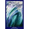 Protect Us from All Anxiety: Meditations for the Depressed (Solace for Survivors)