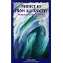 Protect Us from All Anxiety: Meditations for the Depressed (Solace for Survivors)