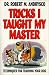 Tricks I Taught My Master