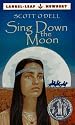 Sing Down the Moon