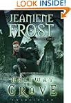 Halfway to the Grave: A Night Huntres...