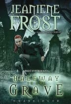 Halfway to the Grave (A Night Huntress Novel, Book 1)(Library Edition)