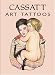 Cassatt Art Tattoos (Fine Art Tattoos)