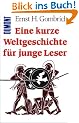 Eine kurze Weltgeschichte f�r junge Leser. Von der Urzeit bis zur Gegenwart.