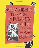 Betty Cornells Teen-Age Popularity Guide