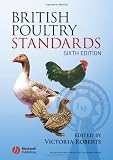 British poultry standards : complete specifications and judging points of all standardized breeds and varieties of poultry as compiled by the specialist breed clubs and recognised by the Poultry Club 