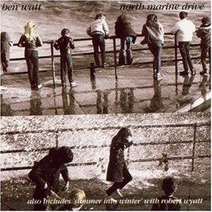 Ben Watt - North Marine Drive - Zortam Music