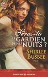 Seras-tu le gardien de mes nuits ?