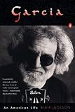  : Garcia : An American Life