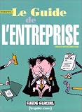 Revue Fluide Glacial  / Le Guide de l'entreprise