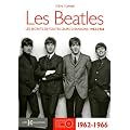 Les Beatles : Les secrets de toutes leurs chansons 1962-1966