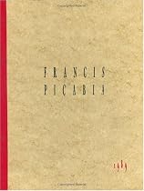 Francis Picabia : Accommodations of Desire