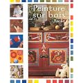 La peinture sur bois facile