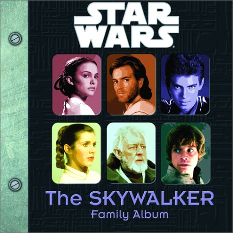 Cover image : Star Wars Episode II: The Skywalker : Family Album (Star Wars)