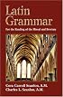 Latin Grammar: Grammar Vocabularies and Exercises in Preparation for the Reading of the Missal and Breviary