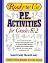Ready-to-Use Physical Education Activities for Grades K-2