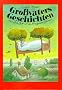 Gro�vaters Geschichten oder Das Bett mit den fliegenden B�umen
