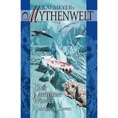 Kai Meyers Mythenwelt  03. Der zeitlose Winter