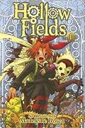 Hollow Fields Vol 1 (Hollow Fields)