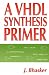 A Vhdl Synthesis Primer